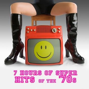 Various Artists - 7 Hours of Super Hits of the '70s