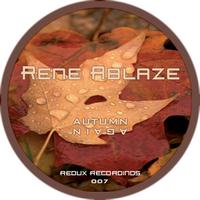 Rene Ablaze - Autumn Again