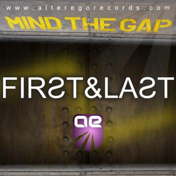 First & Last - Mind The Gap