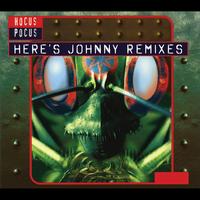 Hocus Pocus - Here's Johnny Remixes