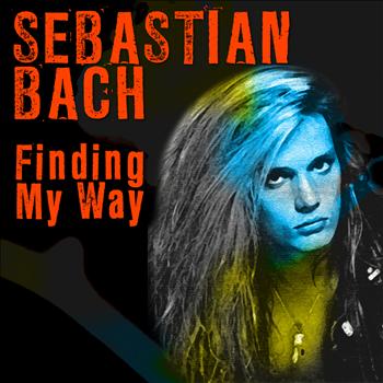 Sebastian Bach - Finding My Way