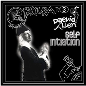 Daevid Allen - Self Initiation...