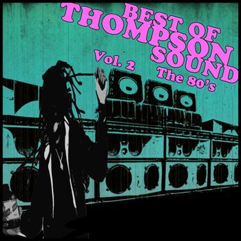 Various Artists - Best of Thompson Sound Vol 2 The 80s