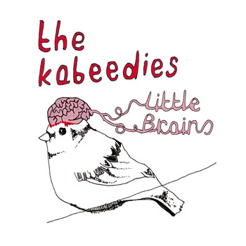 The Kabeedies - Little Brains