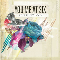 You Me At Six - Liquid Confidence (Nothing To Lose)