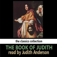 Judith Anderson - The Book of Judith Read By Judith Anderson
