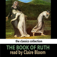 Claire Bloom - The Book of Ruth Read By Claire Bloom