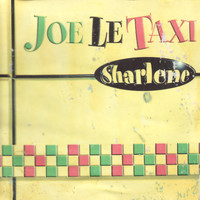 Sharlene - Joe Le Taxi