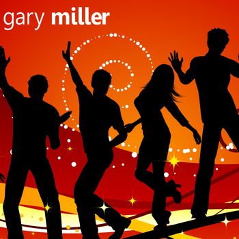 Gary Miller - Gary Miller