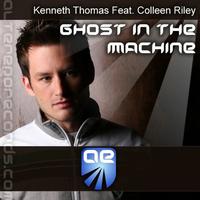 Kenneth Thomas Feat. Colleen Riley - Ghost In The Machine