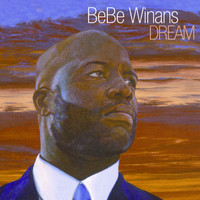 Bebe Winans - Dream