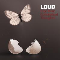 Loud - Free From Conceptual Thoughts