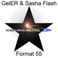Geler & Sasha Flash - Format 55