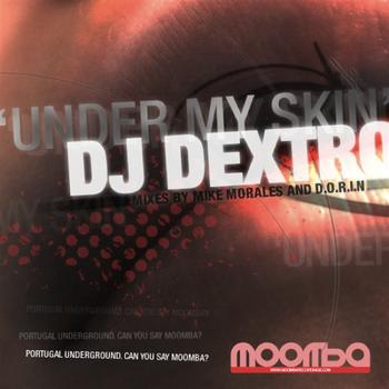 DJ Dextro - Under My Skin