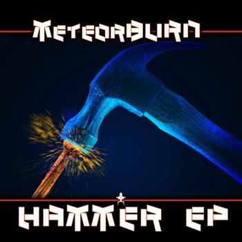 MeteorBurn - MeteorBurn - Hammer EP