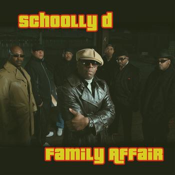 Schoolly D - Family Affair