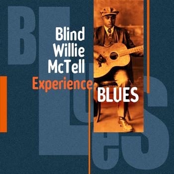 Blind Willie McTell - Experience Blues
