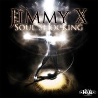 Jimmy X - Soul Shocking