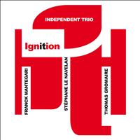 Independent Trio - Ignition