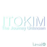 Itokim - The Journey Unknown