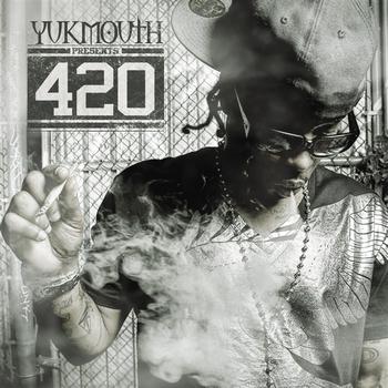 Various Artists - Yukmouth Presents: 420