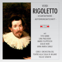 Coro Del Teatro Alla Scala Di Milano, Orchestra Del Teatro Alla Scala Di Milano, Tullio Serafin - Giuseppe Verdi: Rigoletto