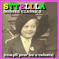 Sttellla - Gosses classics