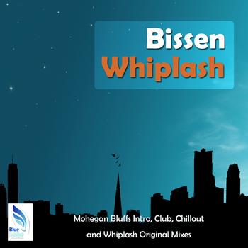 Bissen - Whiplash / Mohegan Bluffs