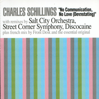 Charles Schillings - No Communication, no love ( devastating )
