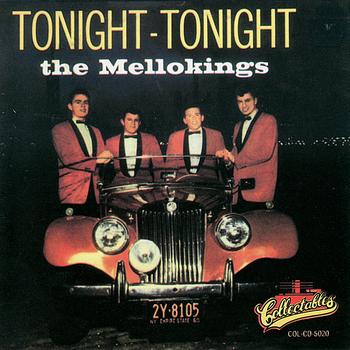 The Mellokings - Tonight, Tonight