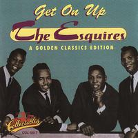 The Esquires - Get On Up