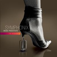 Symphonix - Music Prostitute - The Remixes