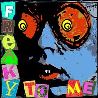 Che DuBois - Che DuBois - Freaky To Me Remixed