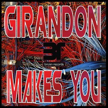 Girandon - Makes You