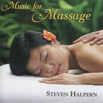 Steven Halpern - Music for Massage