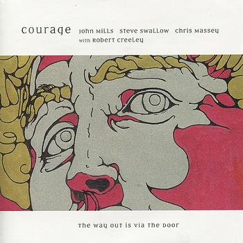 Courage - The Way Out Is Via the Door
