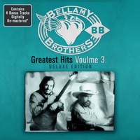 Bellamy Brothers - Greatest Hits Volume 3: Deluxe Edition