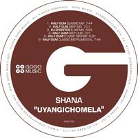 Shana - Uyangichomela