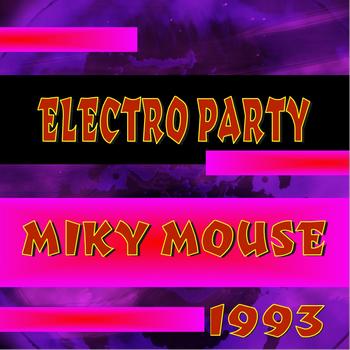 Miky Mouse - Electro Party