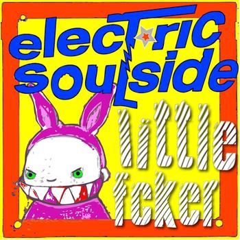 Electric Soulside - Electric Soulside - Little Fcker