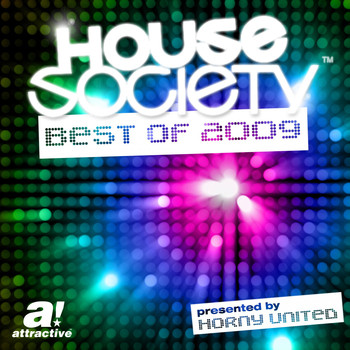 Various Artists - House Society - Best of 2009 Presented by Horny United