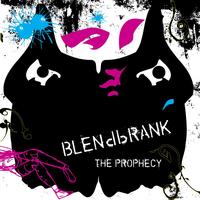 Blendbrank - The Prophecy EP