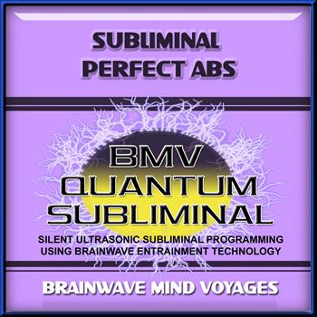 Brainwave Mind Voyages - Subliminal Perfect Abs