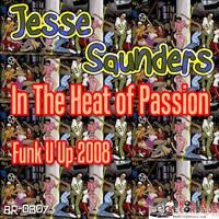 Jesse Saunders - In The Heat of Passion