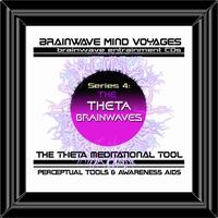 Brainwave Mind Voyages - BMV Series 4 - Theta Brainwaves - Brainwave Training Aid