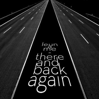 Leun à Me - There and Back Again