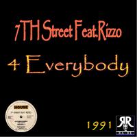 7th Street - 4 Everybody (feat. Rizzo)
