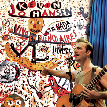 Kevin Johansen - Kevin Johansen + The Nada + Liniers: Vivo En Buenos Aires