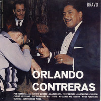 Orlando Contreras - Por Borracha