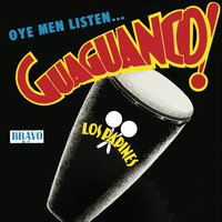 Los Papines - Oye Men Listen… Guaguanco!